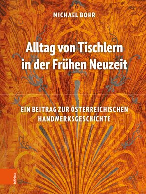 cover image of Alltag von Tischlern in der Frühen Neuzeit